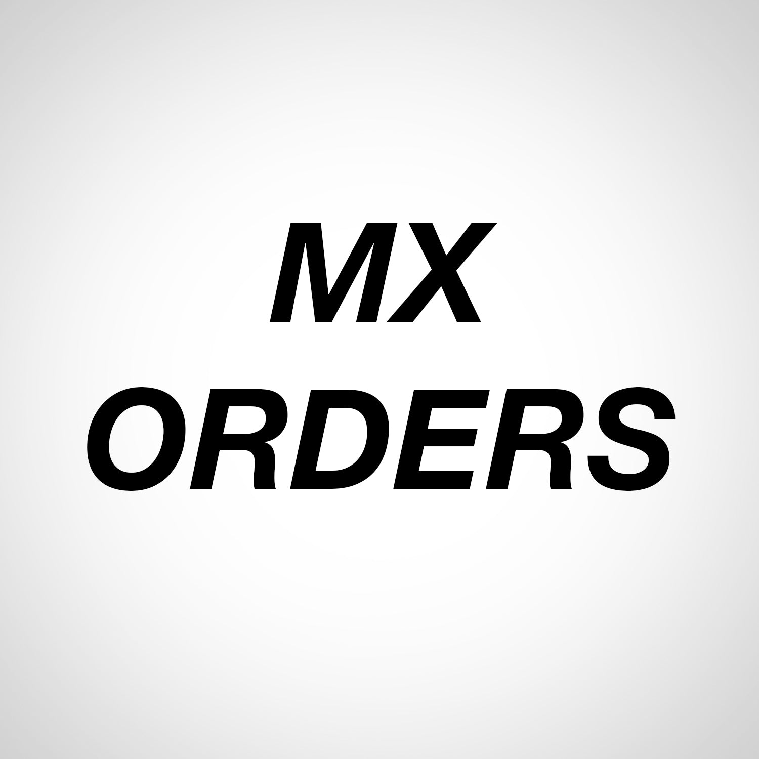 MX-Custom order